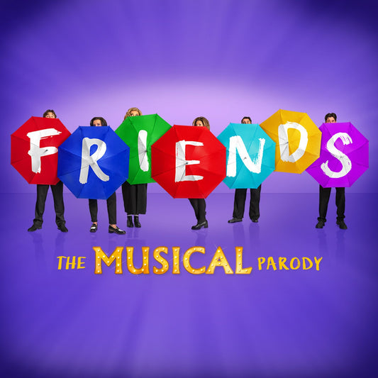 Friends: The Musical